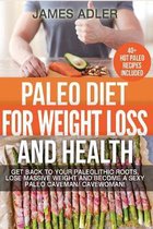 Paleo Diet for Weight Loss and Health