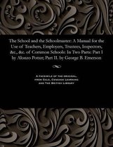 The School and the Schoolmaster