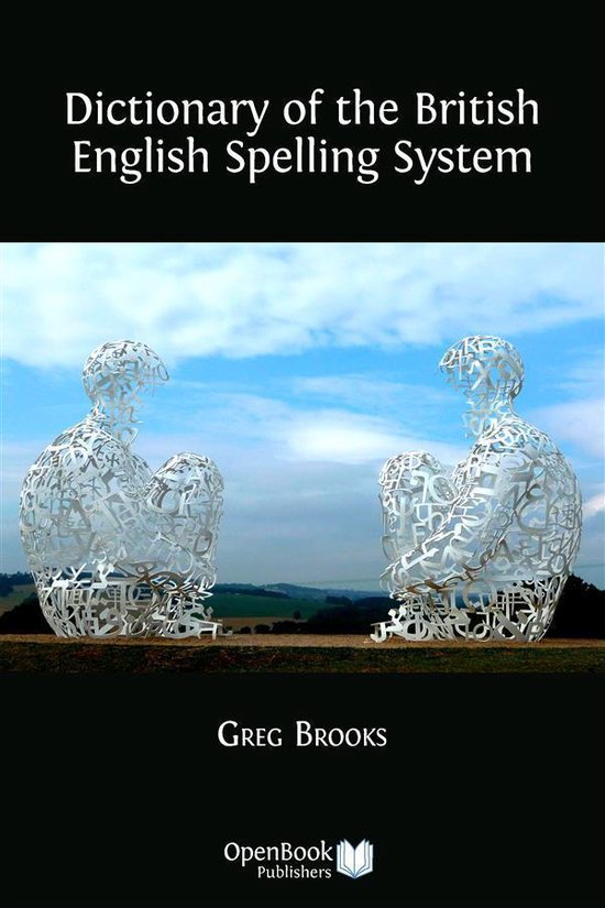 Dictionary of the British English Spelling System - cover