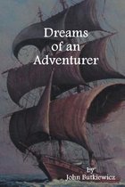 Dreams of an Adventurer