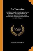 The Tourmaline