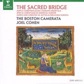 The Sacred Bridge / Joel Cohen, Boston Camerata