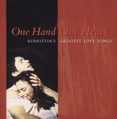 One Hand, One Heart - Bernstein's Greatest Love Songs