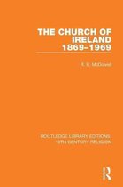Routledge Library Editions: 19th Century Religion-The Church of Ireland 1869-1969