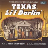 Texas, Li'l Darlin'; You Can't Run Away From It [Original Cast Recordings]
