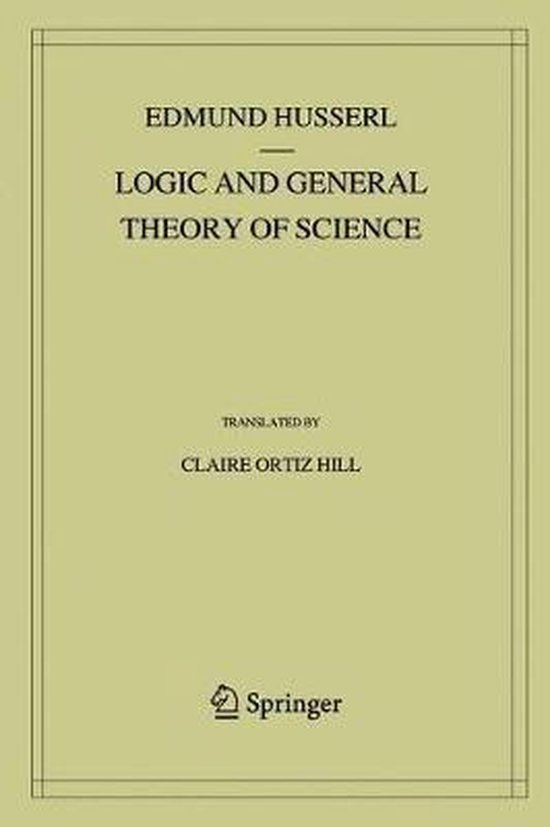 Logic and General Theory of Science 9783030145286 Edmund Husserl