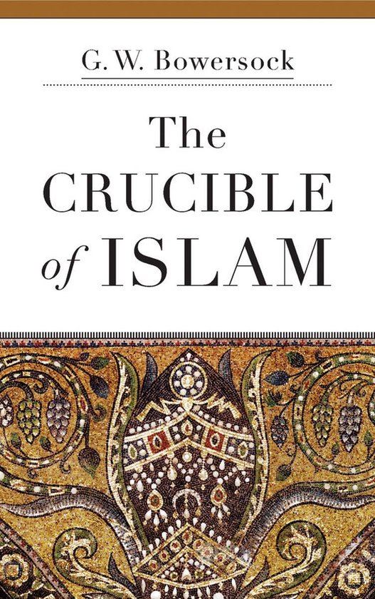 The Crucible of Islam - cover