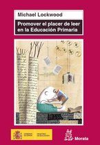 Coedición Ministerio de Educación 52 - Promover el placer de leer en Educación Primaria
