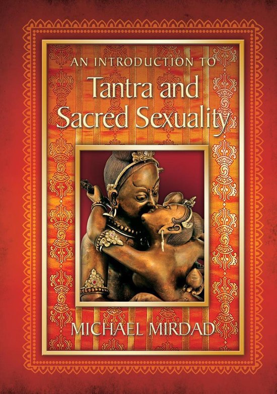 An Introduction to Tantra and Sacred Sexuality - cover