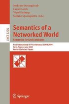 Semantics of a Networked World. Semantics for Grid Databases: First International IFIP Conference on Semantics of a Networked World