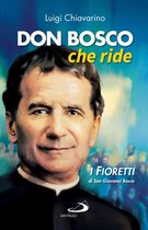 Il pozzo - 2ª serie - Don Bosco che ride. I «fioretti» di san Giovanni Bosco