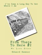 From There To Here Revised