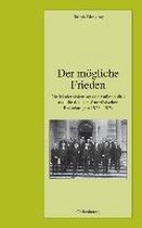 Pariser Historische Studien- Der M�gliche Frieden