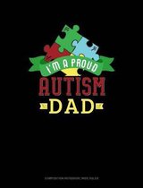 I Am a Proud Autism Dad