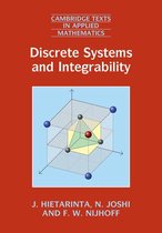 Cambridge Texts in Applied Mathematics 54 - Discrete Systems and Integrability