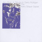 Jeru Blue: A Tribute To Gerry Mulligan