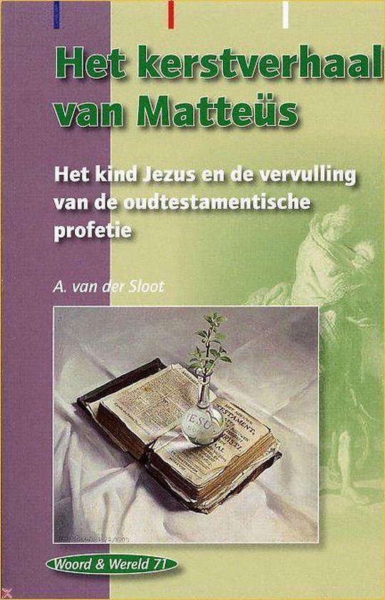 Cover van het boek 'Het Kerstverhaal Van Matteus' van A. van der Sloot