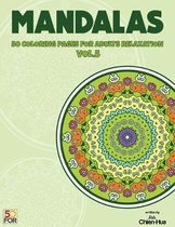 Mandalas 50 Coloring Pages for Adults Relaxation Vol.5