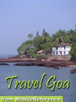 Travel Goa, India: Illustrated Guide, Phrasebook And Maps (Mobi Travel)