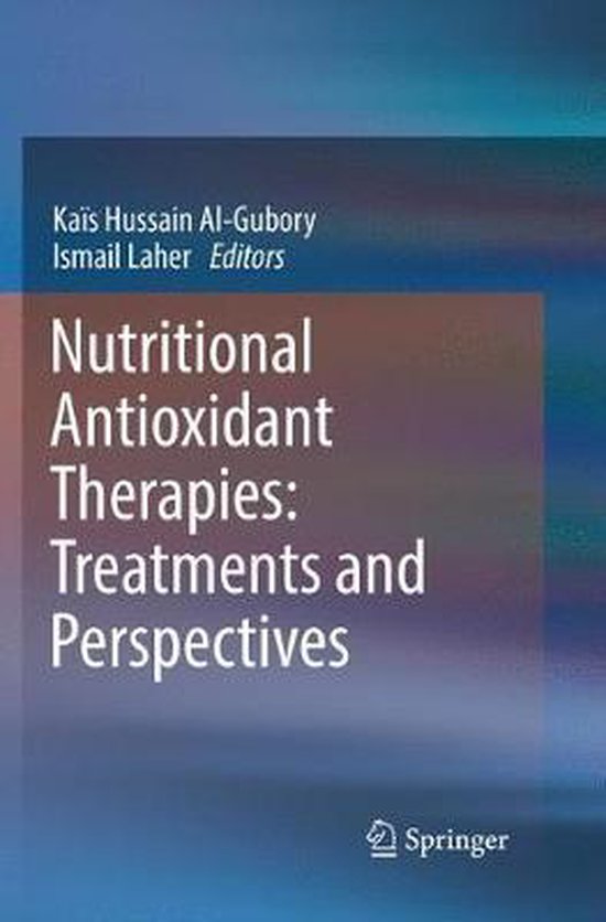 Nutritional Antioxidant Therapies: Treatments and Perspectiv ... - cover