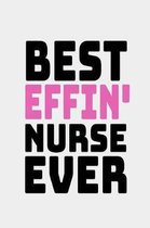 Best Effin Nurse Ever
