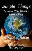Simple Things to Make This World a Better Place