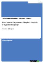 The Colonial Expansion of English - English as a global language
