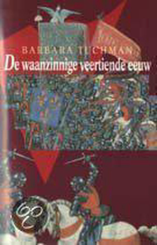 Cover van het boek 'De waanzinnige veertiende eeuw' van Barbara Tuchman
