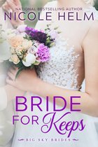 Big Sky Brides 2 - Bride for Keeps