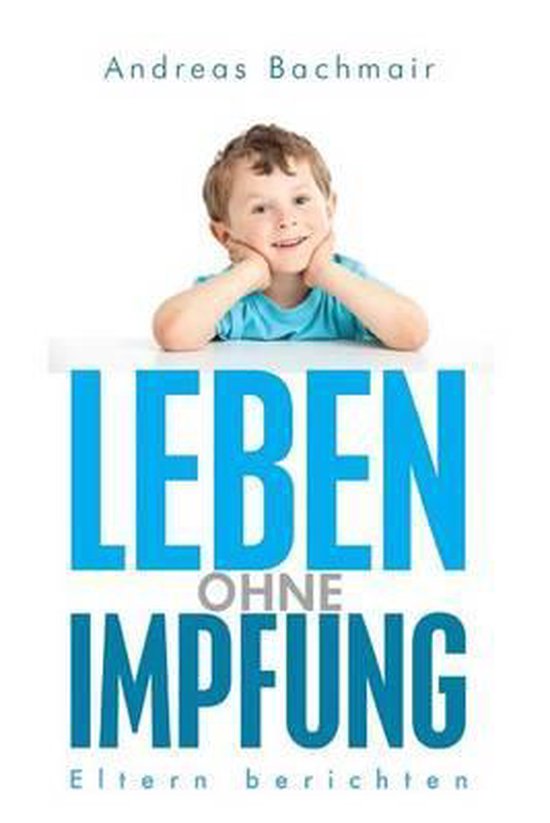 Leben ohne Impfung - cover