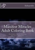 Manifest Miracles Adult Coloring Book