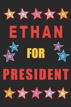 Ethan for President