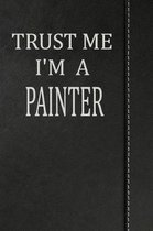 Trust Me I'm a Painter