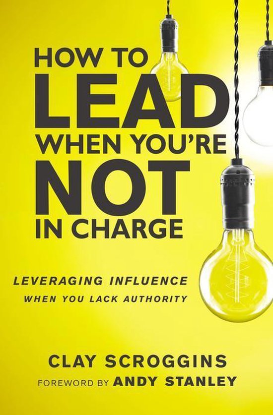 How to Lead When You're Not in Charge - cover
