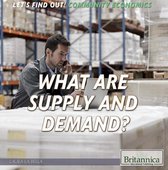 Let's Find Out! Community Economics - What Are Supply and Demand?