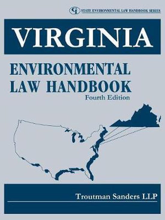 Virginia Environmental Law Handbook 9780865871687 Troutman Sanders