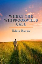 Where The Whippoorwills Call