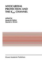 Myocardial Protection and the KATP Channel