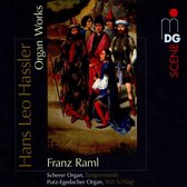 Franz Raml - Hassler: Organ Works (CD)