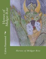 Heroes of Midgar -Rise