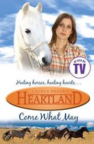 Heartland- Come What May