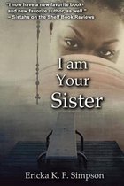 I Am Your Sister