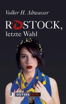 Ostseekrimi - Rostock, letzte Wahl