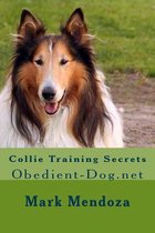 Collie Training Secrets