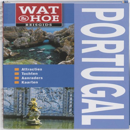 Cover van het boek 'Wat en Hoe Portugal'