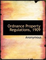Ordnance Property Regulations, 1909