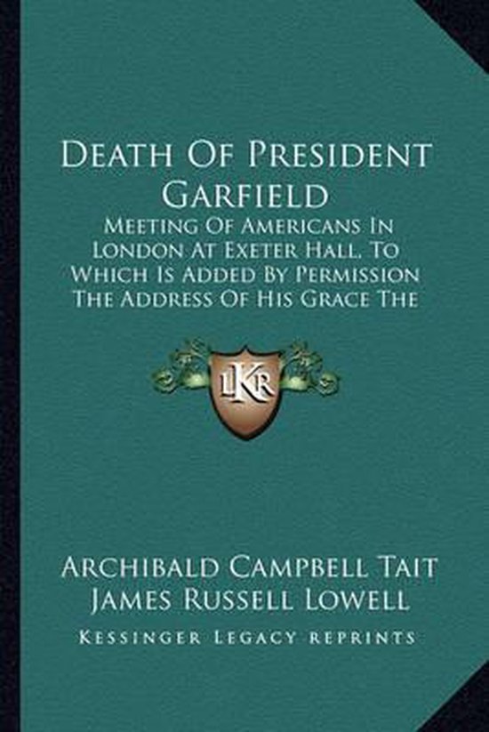 Death of President Garfield - cover