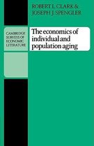 Cambridge Surveys of Economic Literature-The Economics of Individual and Population Aging