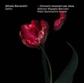 Alfredo Zefiro & Bernardini - Concerti Veneziani Per Oboe (CD)