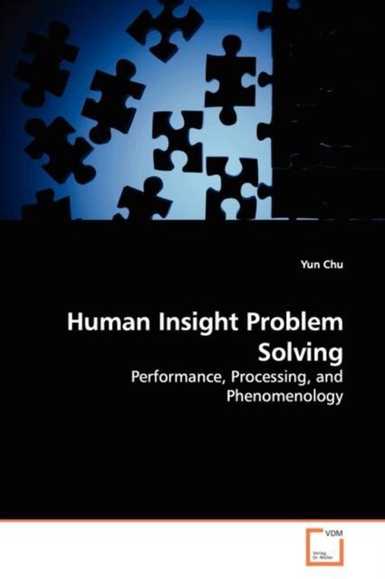 Human Insight Problem Solving | 9783639144932 | Yun Chu | Boeken | bol
